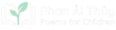 Phan Ái Thủy – Poems for Children